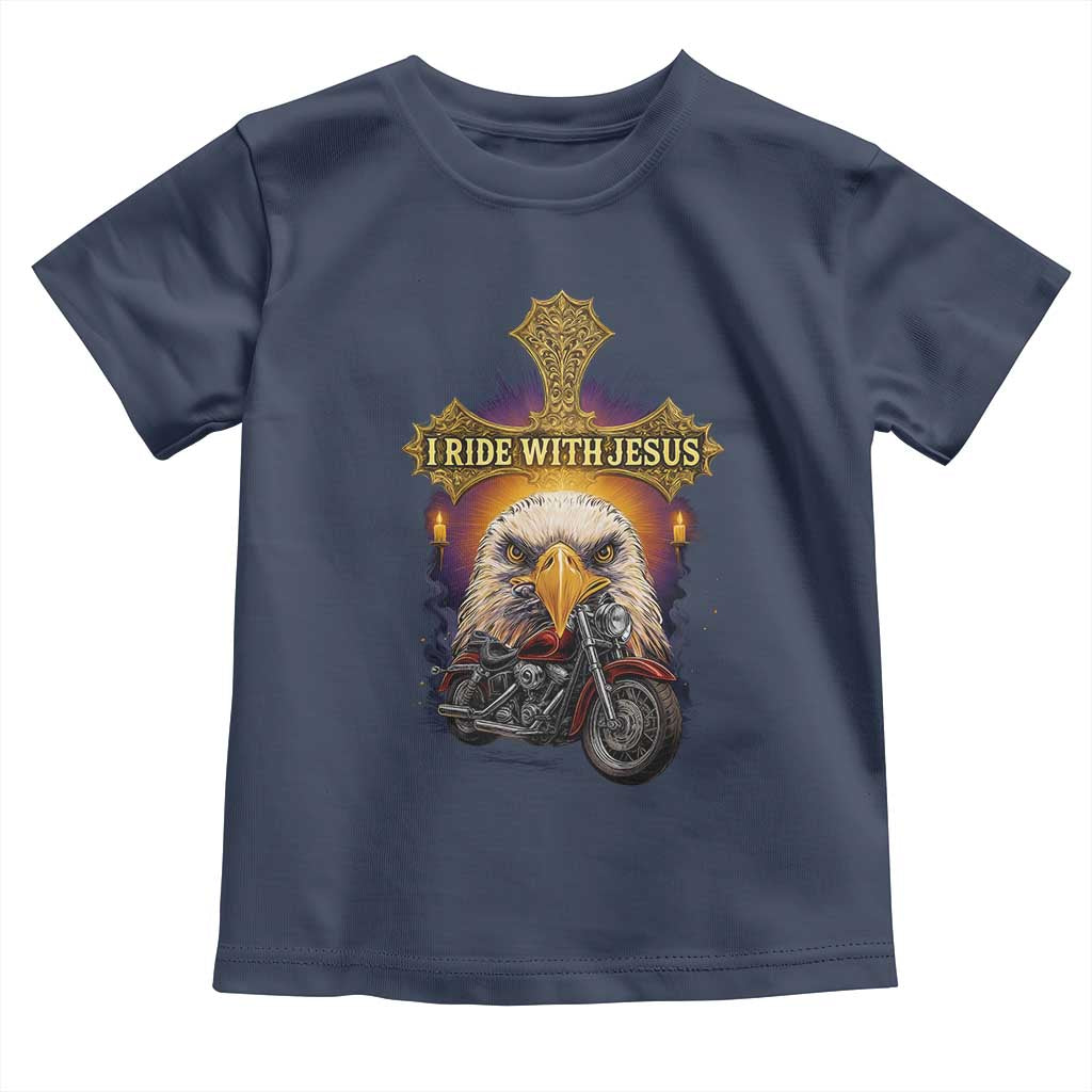 Christian Biker I Ride With Jesus Toddler T Shirt Religious Faith Motorcycle Rider Eagle TS11 Navy Print Your Wear