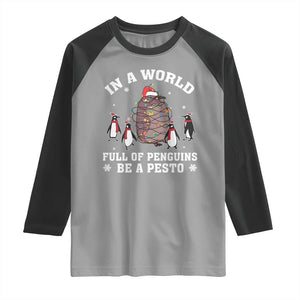 Funny Pesto Christmas Penguin Raglan Shirt In A World Full Of Penguins Be A Pesto Xmas Santa Hat TS11 Sport Gray Black Print Your Wear