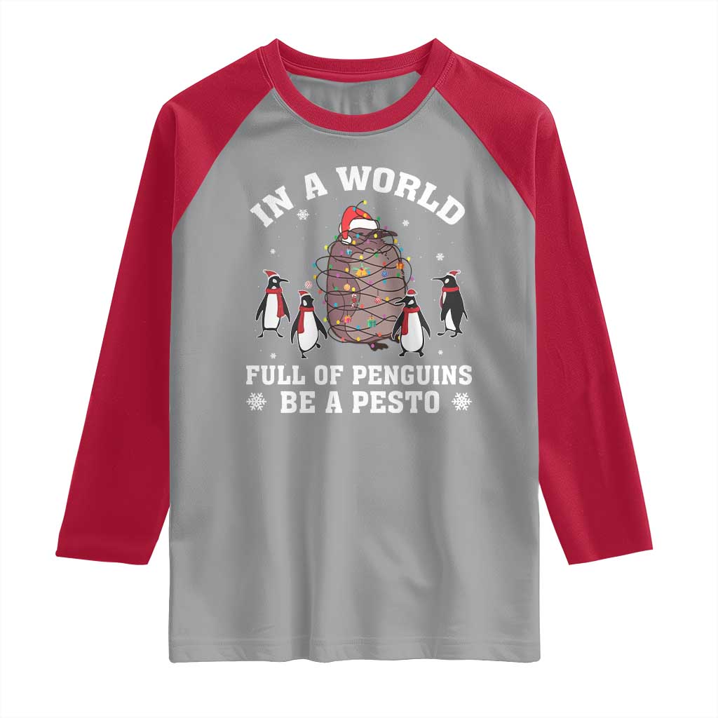 Funny Pesto Christmas Penguin Raglan Shirt In A World Full Of Penguins Be A Pesto Xmas Santa Hat TS11 Sport Gray Red Print Your Wear