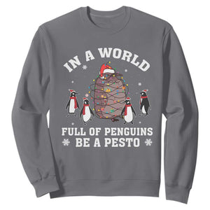 Funny Pesto Christmas Penguin Sweatshirt In A World Full Of Penguins Be A Pesto Xmas Santa Hat TS11 Charcoal Print Your Wear