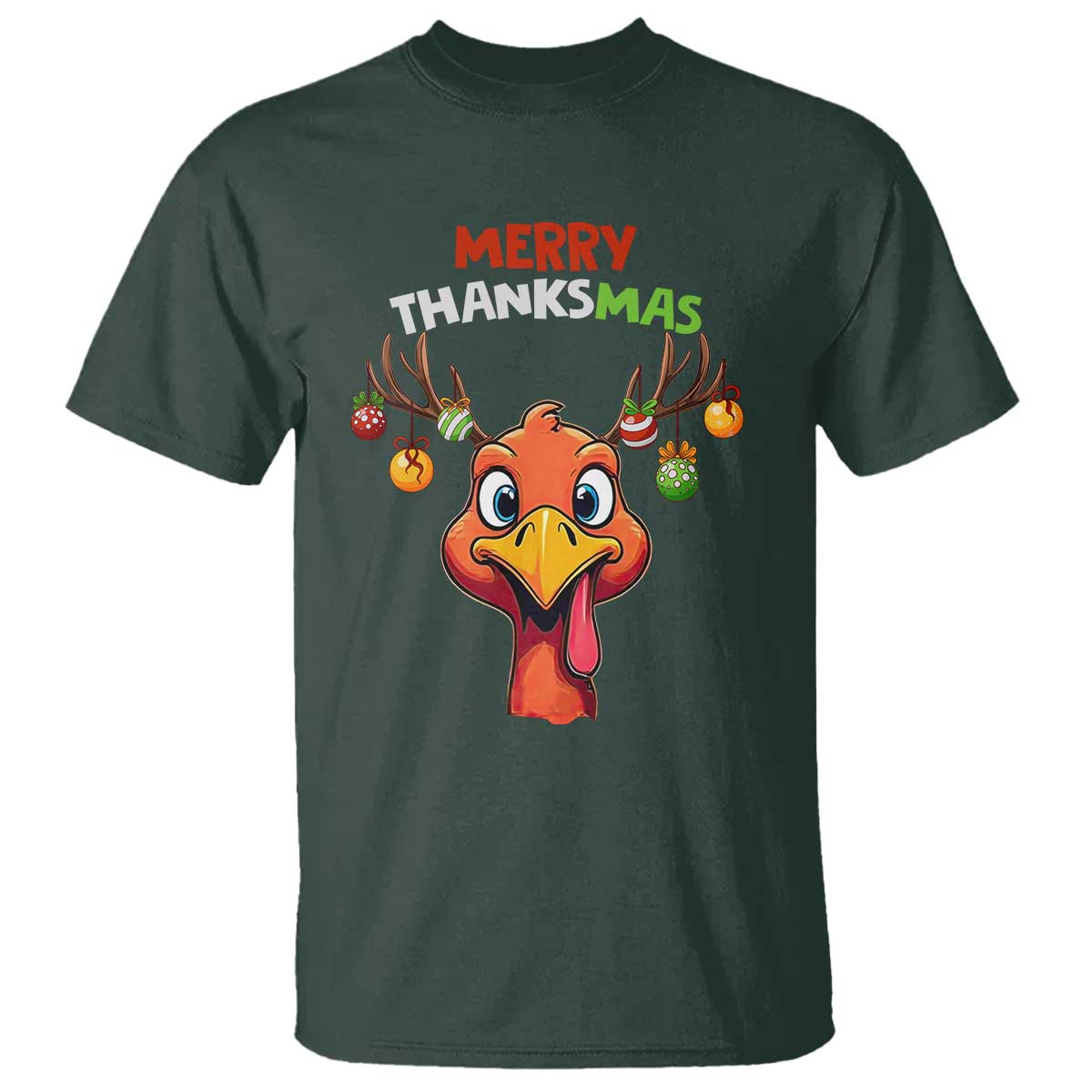 Funny Christmas Thanksgiving T Shirt Merry Thanksmas Turkey Reindeer Antler Baubles TS11 Dark Forest Green Print Your Wear
