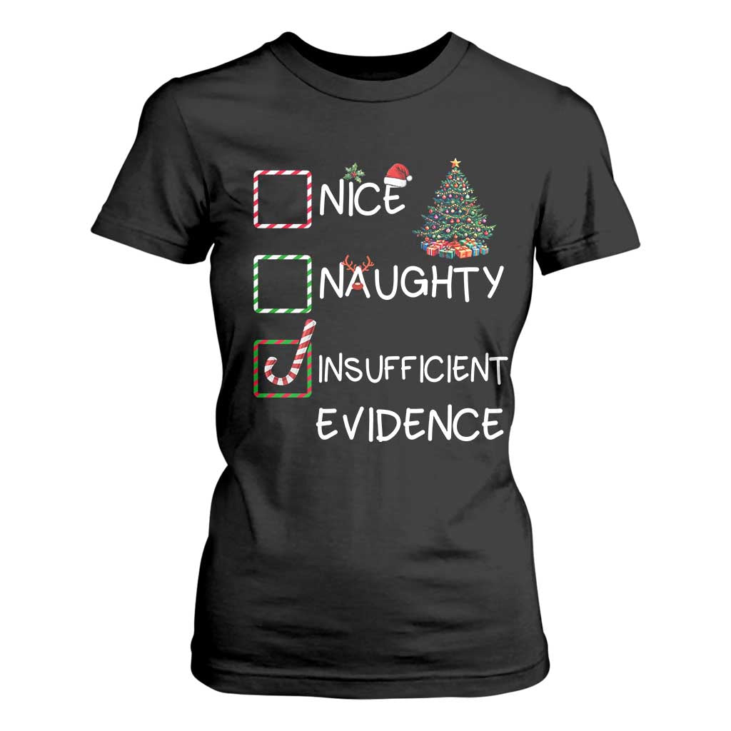 Funny Nice Naughty Insufficient Evidence T Shirt For Women Christmas Tree Candy Cane TS11 Black Print Your Wear