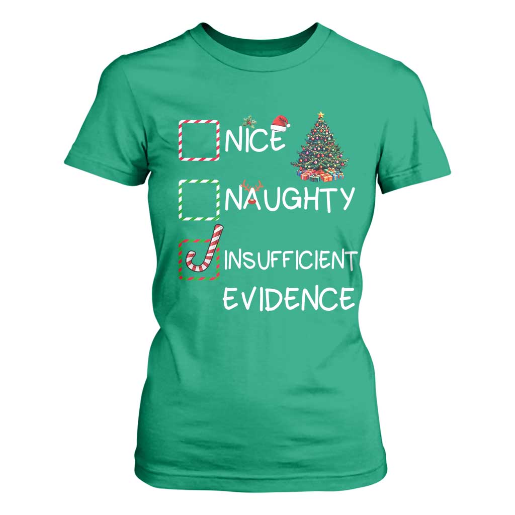 Funny Nice Naughty Insufficient Evidence T Shirt For Women Christmas Tree Candy Cane TS11 Irish Green Print Your Wear