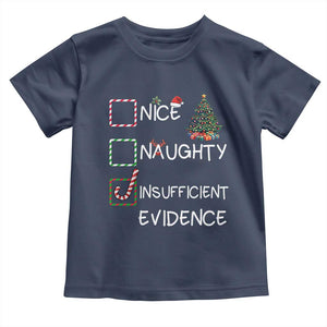 Funny Nice Naughty Insufficient Evidence Toddler T Shirt Christmas Tree Candy Cane TS11 Navy Print Your Wear