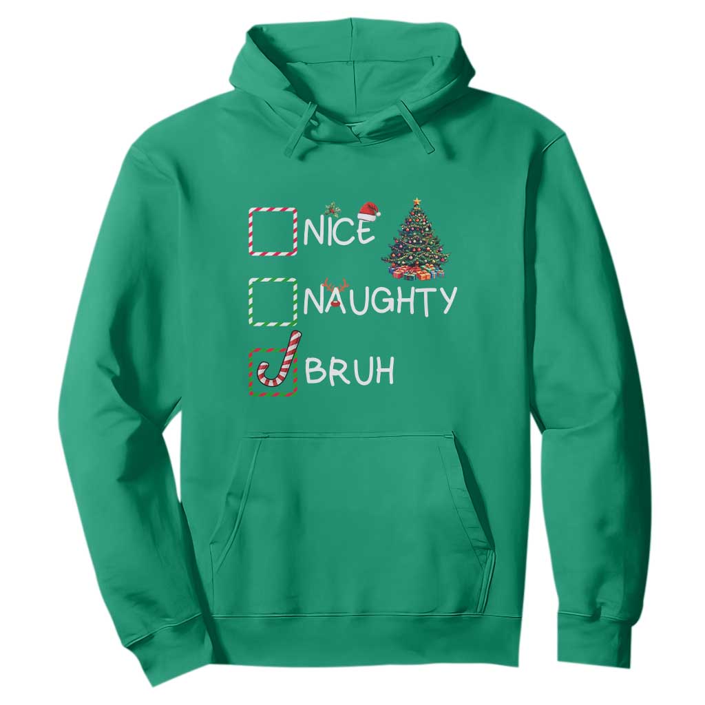 Funny Nice Naughty Bruh Hoodie Christmas Tree Candy Cane TS11 Irish Green Print Your Wear