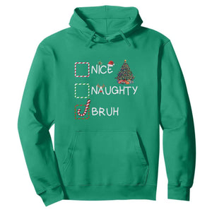 Funny Nice Naughty Bruh Hoodie Christmas Tree Candy Cane TS11 Irish Green Print Your Wear