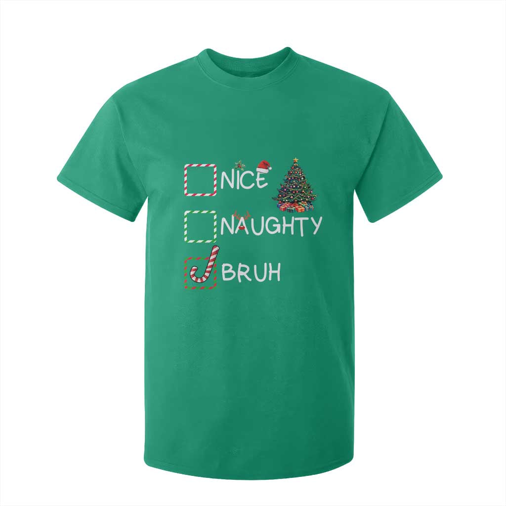 Funny Nice Naughty Bruh T Shirt For Kid Christmas Tree Candy Cane TS11 Irish Green Print Your Wear