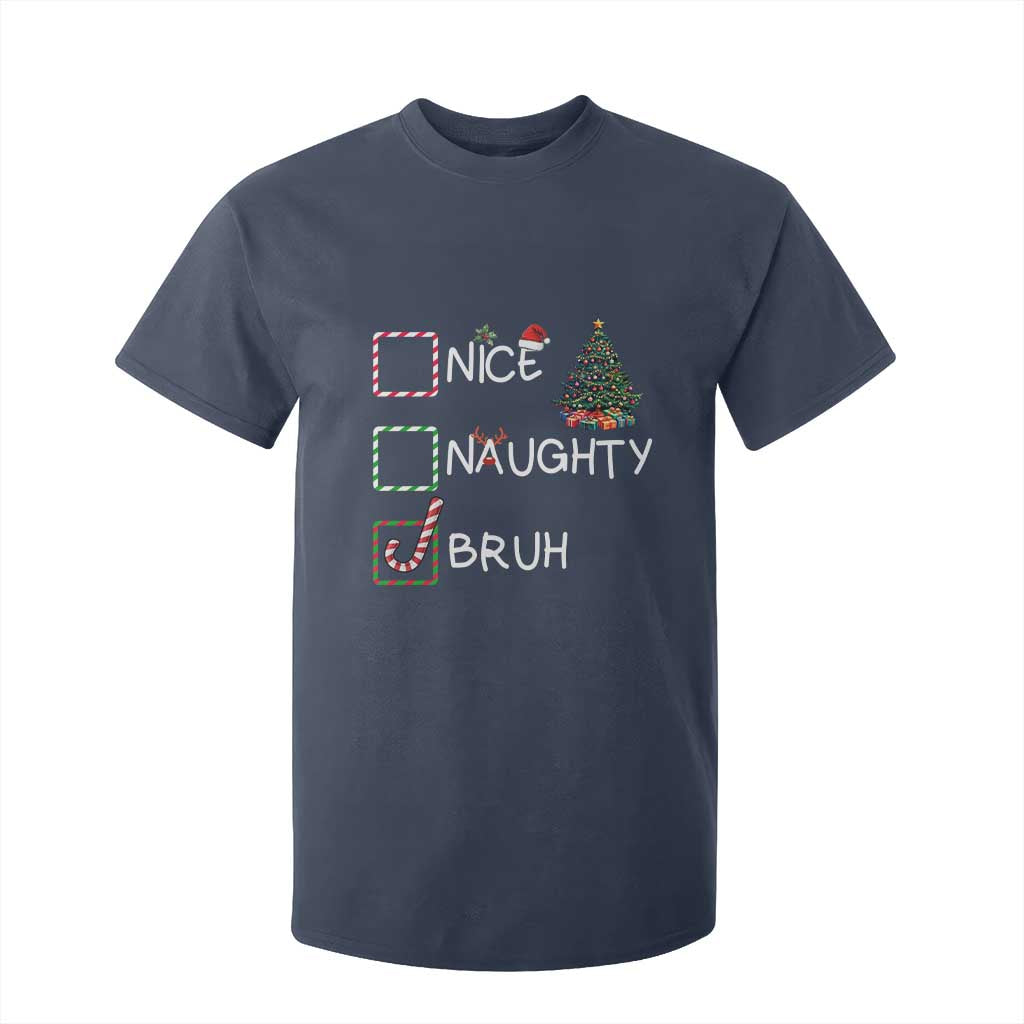 Funny Nice Naughty Bruh T Shirt For Kid Christmas Tree Candy Cane TS11 Navy Print Your Wear