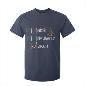 Funny Nice Naughty Bruh T Shirt For Kid Christmas Tree Candy Cane TS11 Navy Print Your Wear