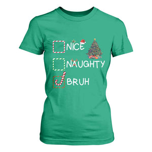 Funny Nice Naughty Bruh T Shirt For Women Christmas Tree Candy Cane TS11 Irish Green Print Your Wear