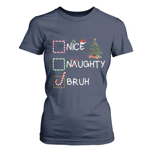 Funny Nice Naughty Bruh T Shirt For Women Christmas Tree Candy Cane TS11 Navy Print Your Wear