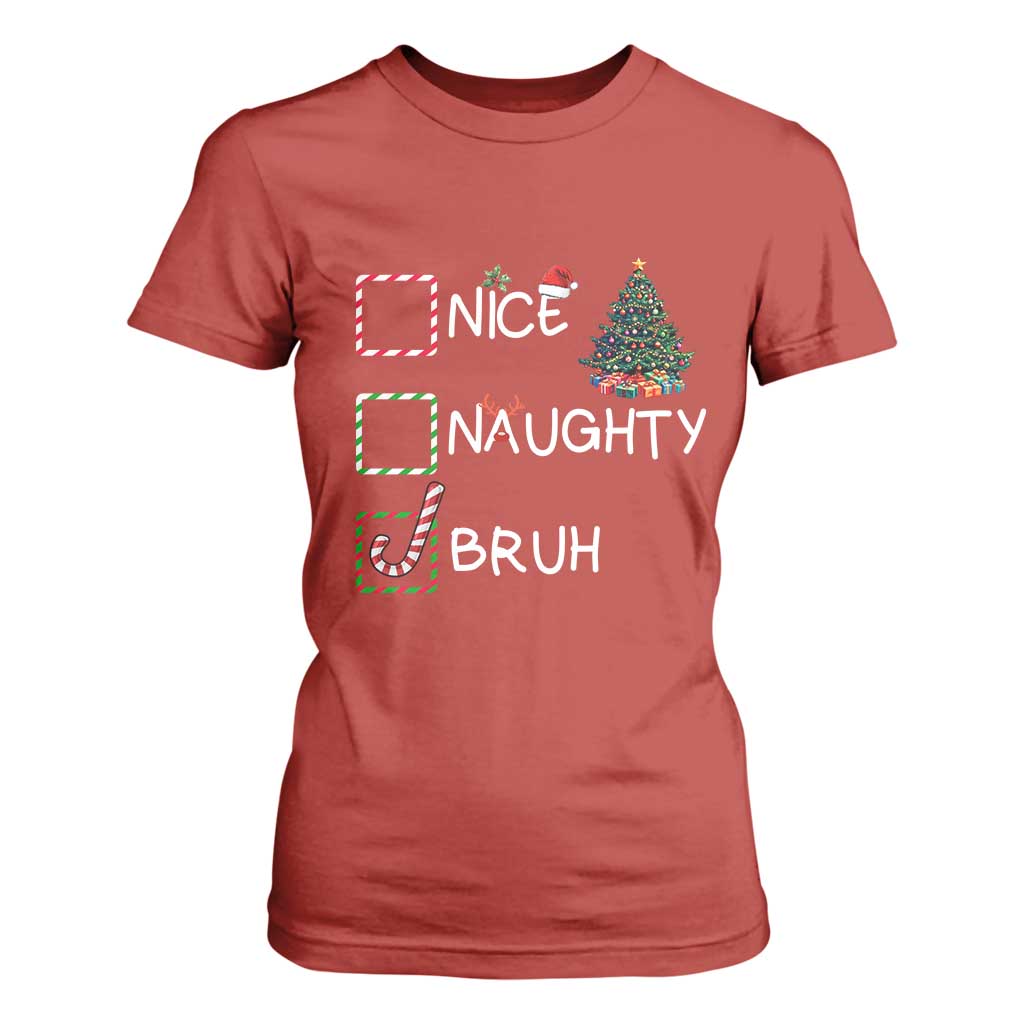 Funny Nice Naughty Bruh T Shirt For Women Christmas Tree Candy Cane TS11 Red Print Your Wear