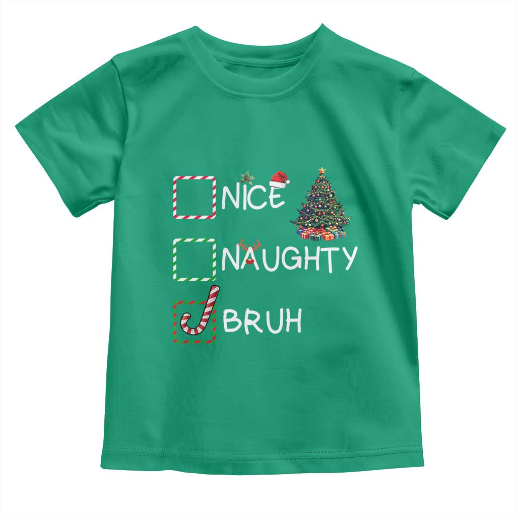 Funny Nice Naughty Bruh Toddler T Shirt Christmas Tree Candy Cane TS11 Irish Green Print Your Wear