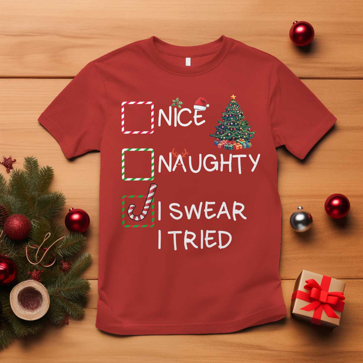 Funny Nice Naughty I Swear I Tried T Shirt Christmas Tree Candy Cane TS11 Red Print Your Wear