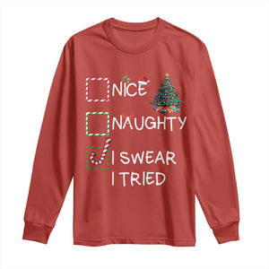 Funny Nice Naughty I Swear I Tried Long Sleeve Shirt Christmas Tree Candy Cane TS11 Red Print Your Wear
