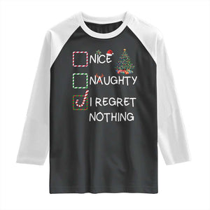 Funny Nice Naughty And I Regret Nothing Christmas List Raglan Shirt Christmas Tree Candy Cane TS11 Black White Print Your Wear