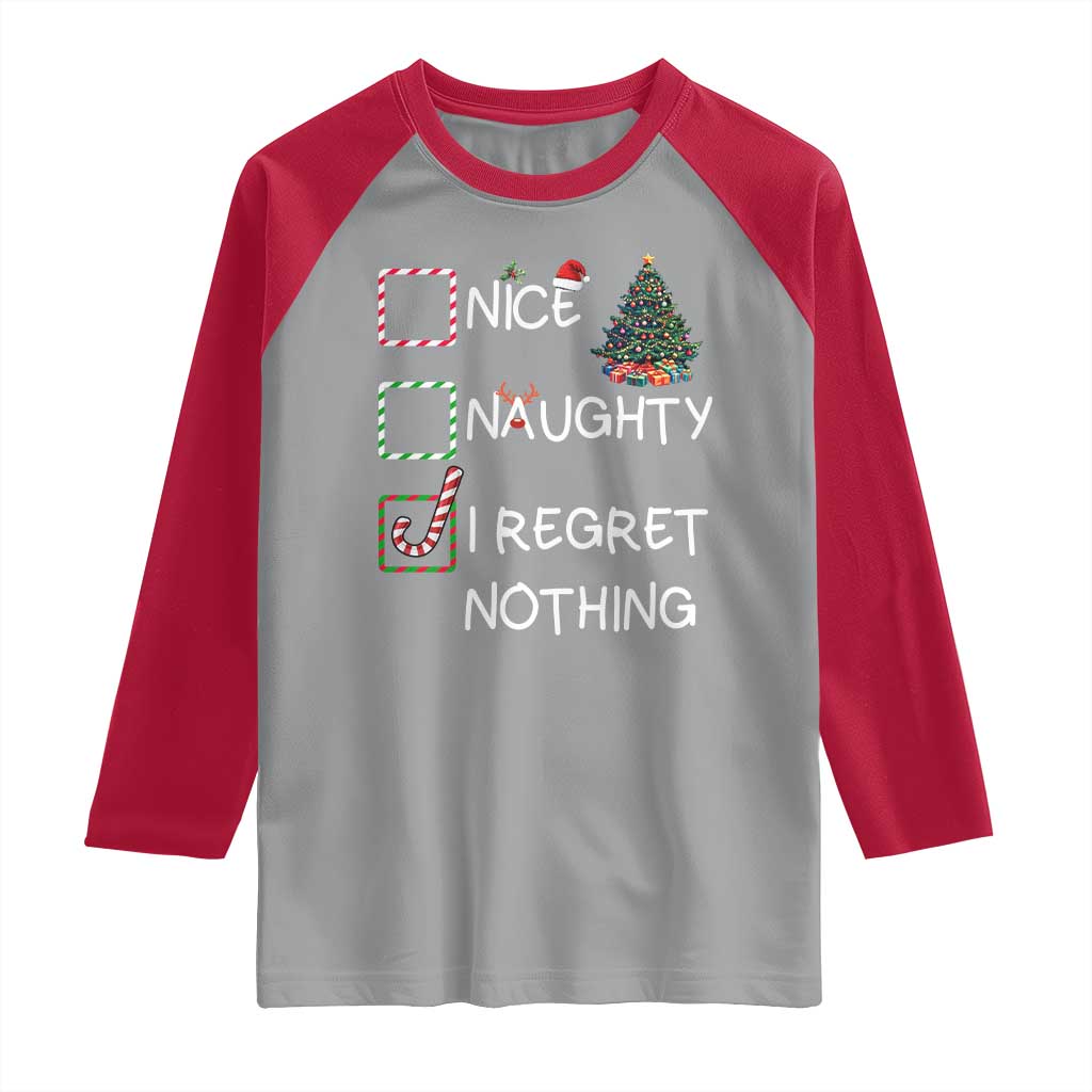 Funny Nice Naughty And I Regret Nothing Christmas List Raglan Shirt Christmas Tree Candy Cane TS11 Sport Gray Red Print Your Wear
