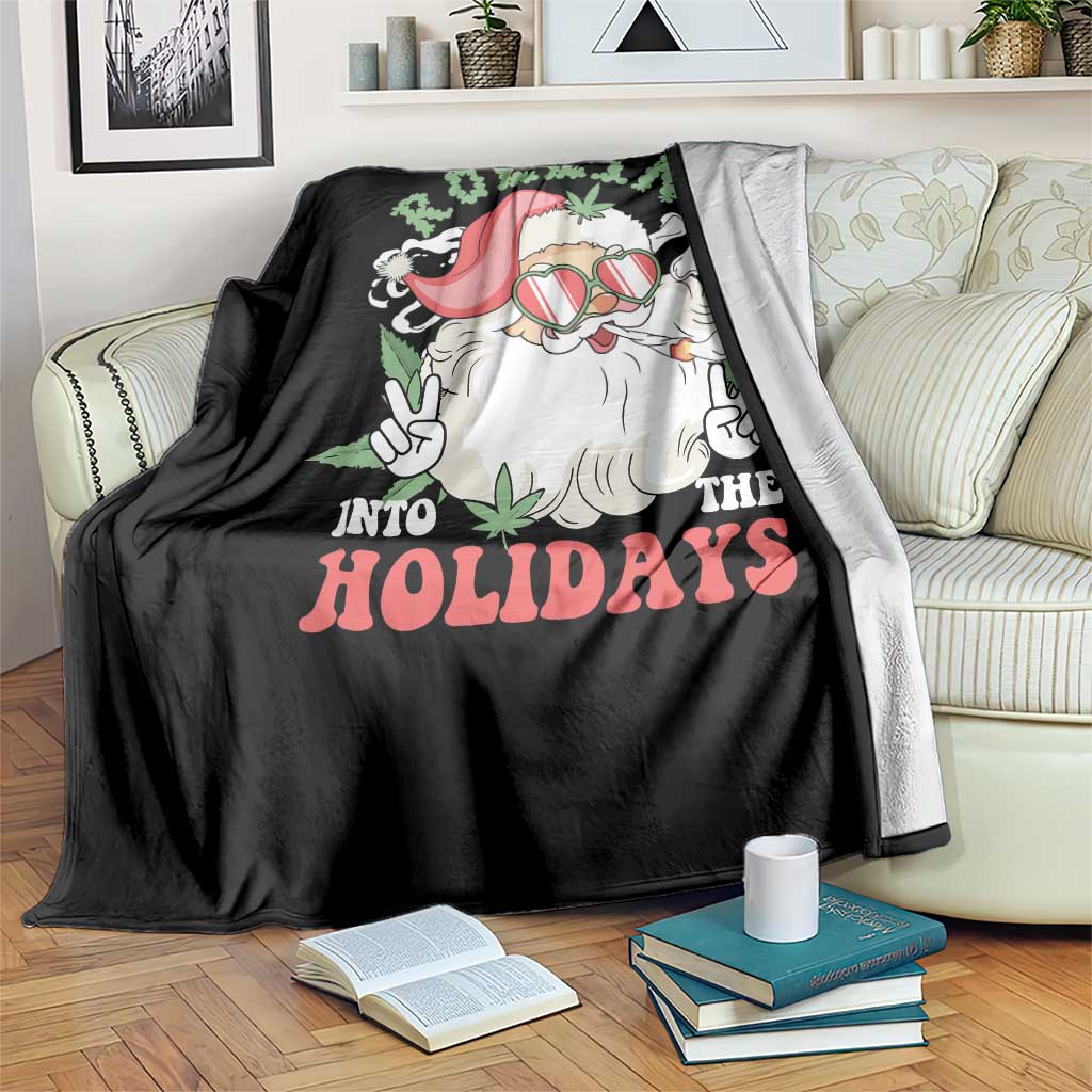Funny Weed Christmas Throw Blanket Rollin Into The Holidays Santa Xmas TS11 Print Your Wear
