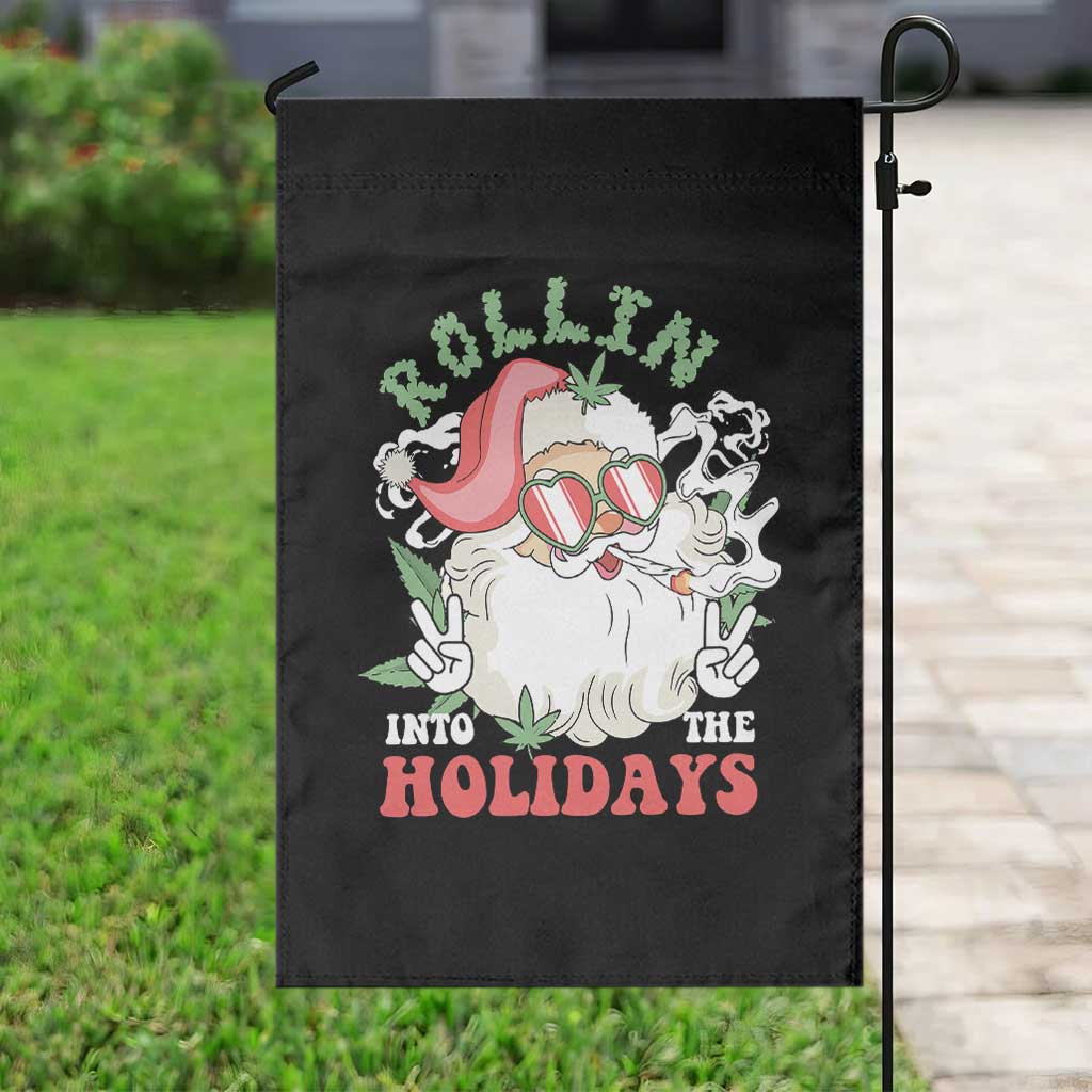 Funny Weed Christmas Garden Flag Rollin Into The Holidays Santa Xmas TS11 Print Your Wear