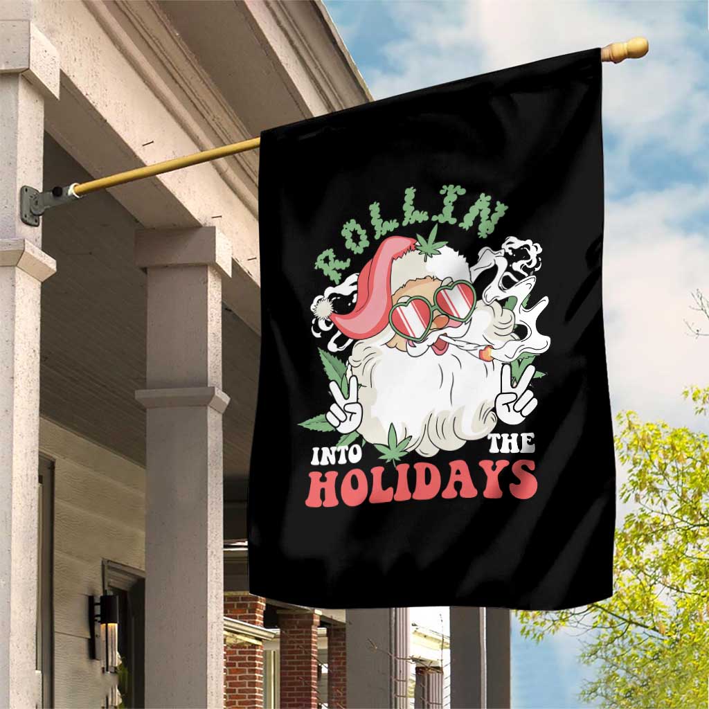 Funny Weed Christmas Garden Flag Rollin Into The Holidays Santa Xmas TS11 Print Your Wear