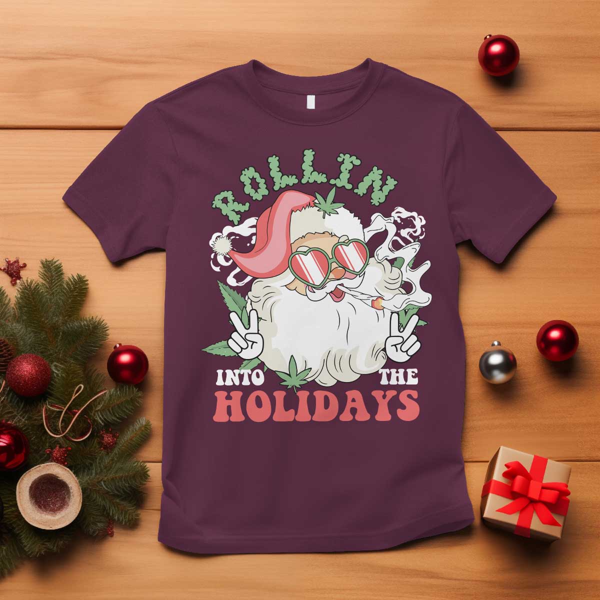 Funny Weed Christmas T Shirt Rollin Into The Holidays Santa Xmas TS11 Maroon Print Your Wear
