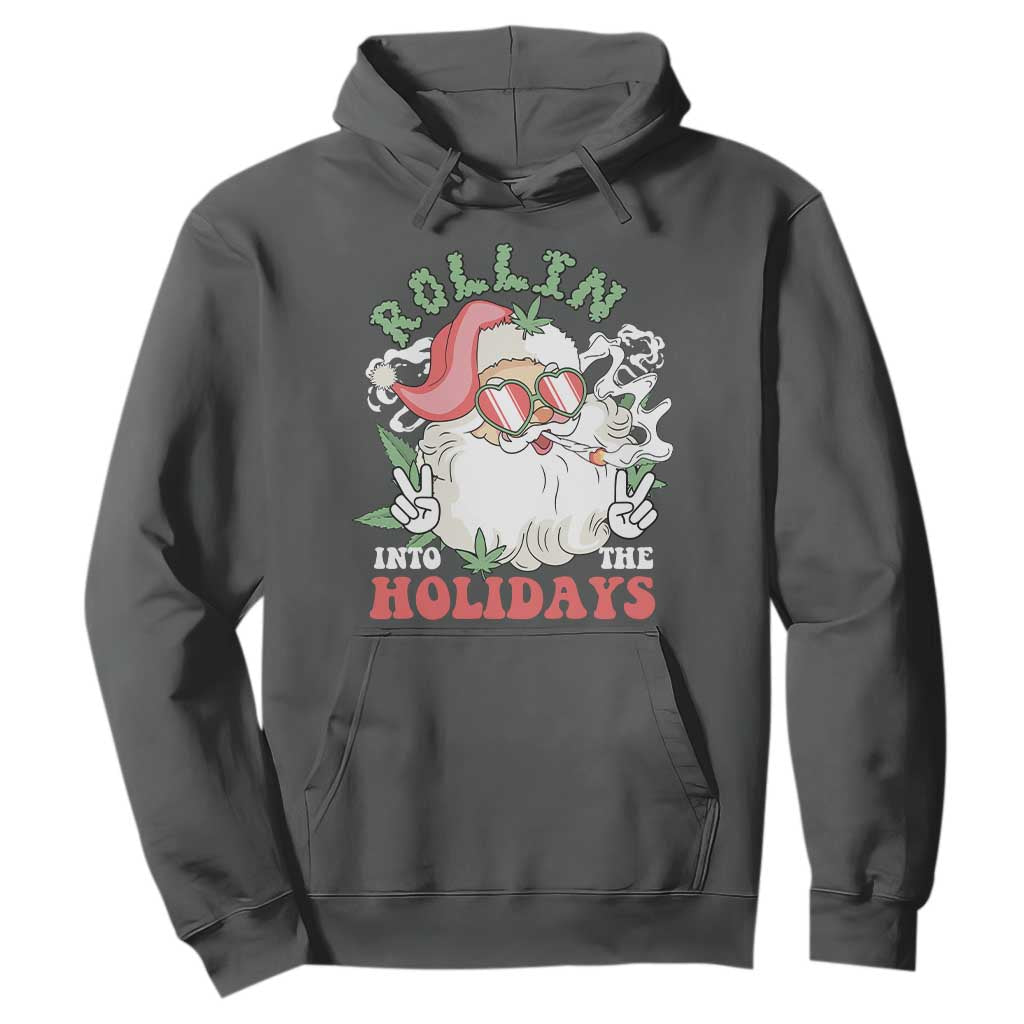 Funny Weed Christmas Hoodie Rollin Into The Holidays Santa Xmas TS11 Dark Heather Print Your Wear
