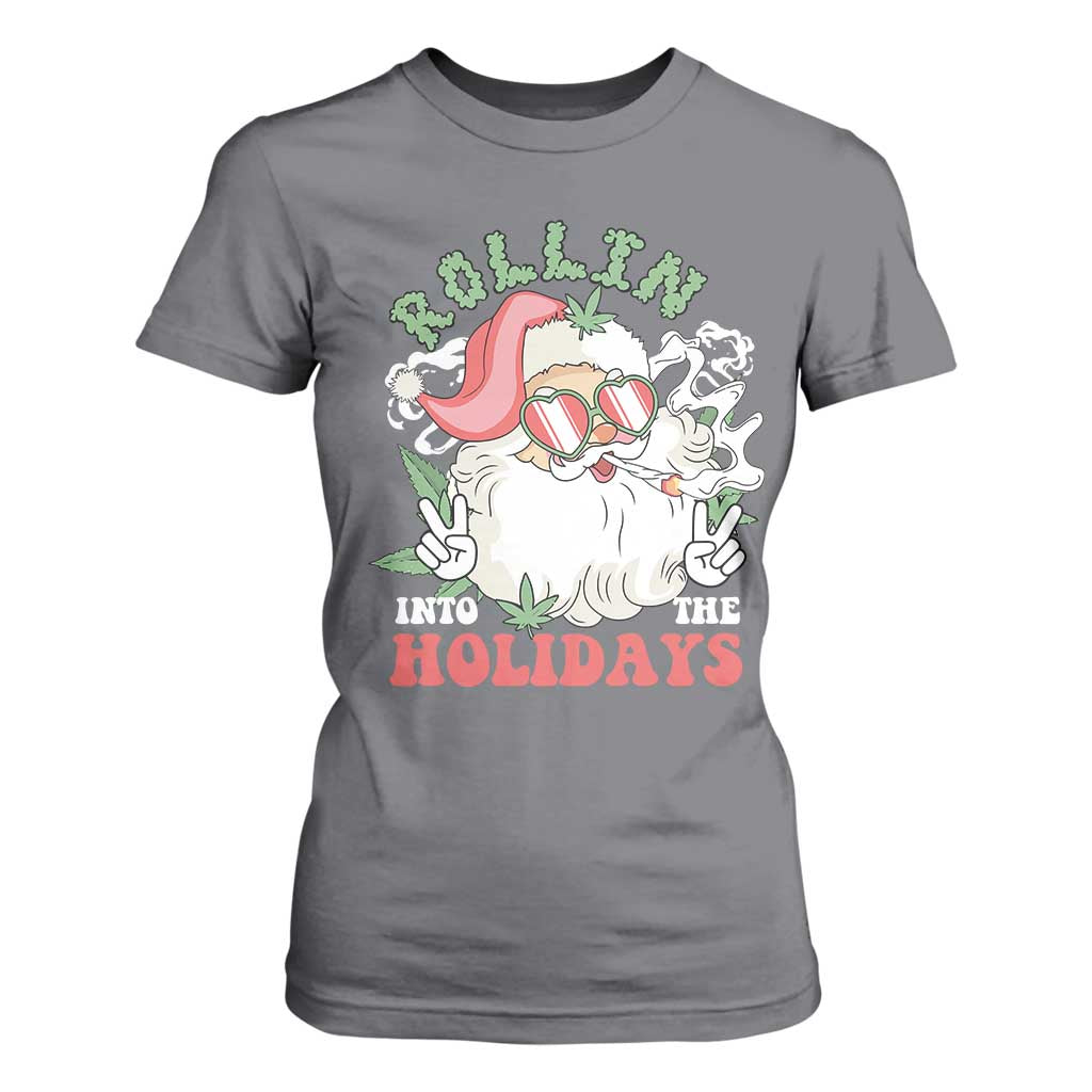 Funny Weed Christmas T Shirt For Women Rollin Into The Holidays Santa Xmas TS11 Charcoal Print Your Wear