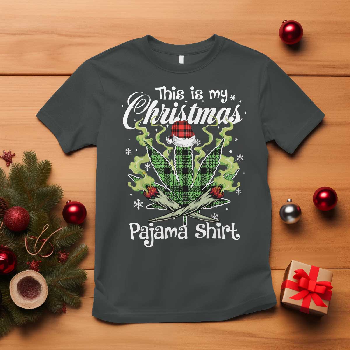 Funny Weed Christmas T Shirt This Is My Christmas Pajama Shirt TS11 Dark Heather Print Your Wear