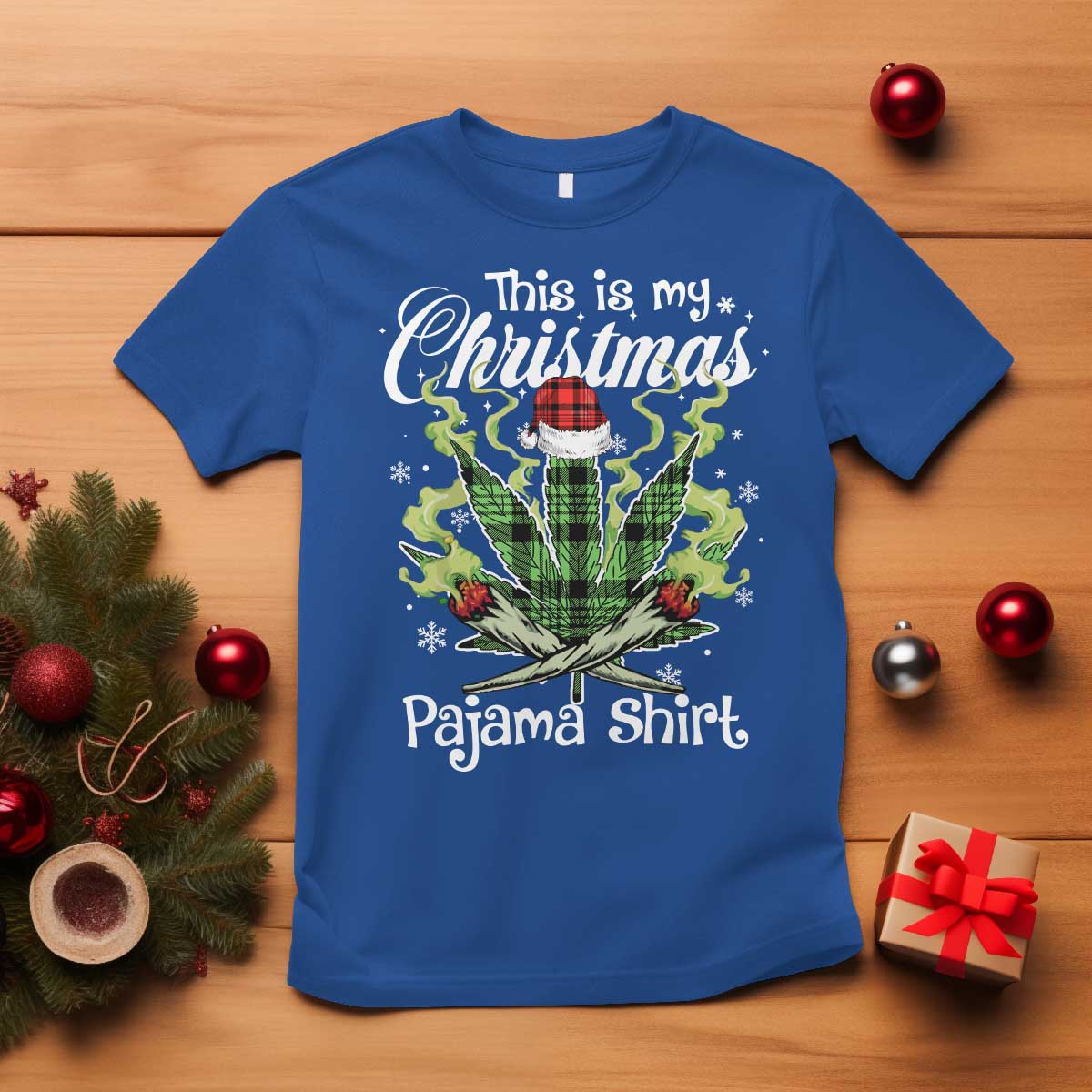Funny Weed Christmas T Shirt This Is My Christmas Pajama Shirt TS11 Royal Blue Print Your Wear