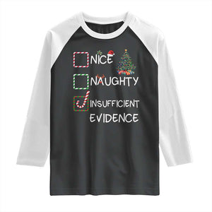 Funny Nice Naughty Insufficient Evidence Raglan Shirt Christmas Tree Candy Cane TS11 Black White Print Your Wear