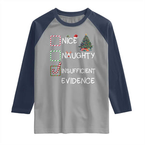 Funny Nice Naughty Insufficient Evidence Raglan Shirt Christmas Tree Candy Cane TS11 Sport Gray Navy Print Your Wear