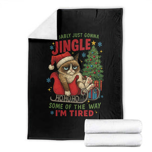 Funny Christmas Grumpy Cat Throw Blanket Probably Just Gonna Jingle Some Of The Way I Am Tired TS11 Black Print Your Wear