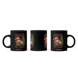 Funny Christmas Grumpy Cat Coffee Mug Probably Just Gonna Jingle Some Of The Way I Am Tired TS11 Print Your Wear