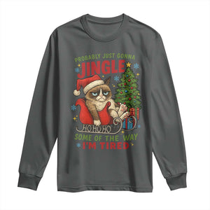 Funny Christmas Grumpy Cat Long Sleeve Shirt Probably Just Gonna Jingle Some Of The Way I Am Tired TS11 Dark Heather Print Your Wear