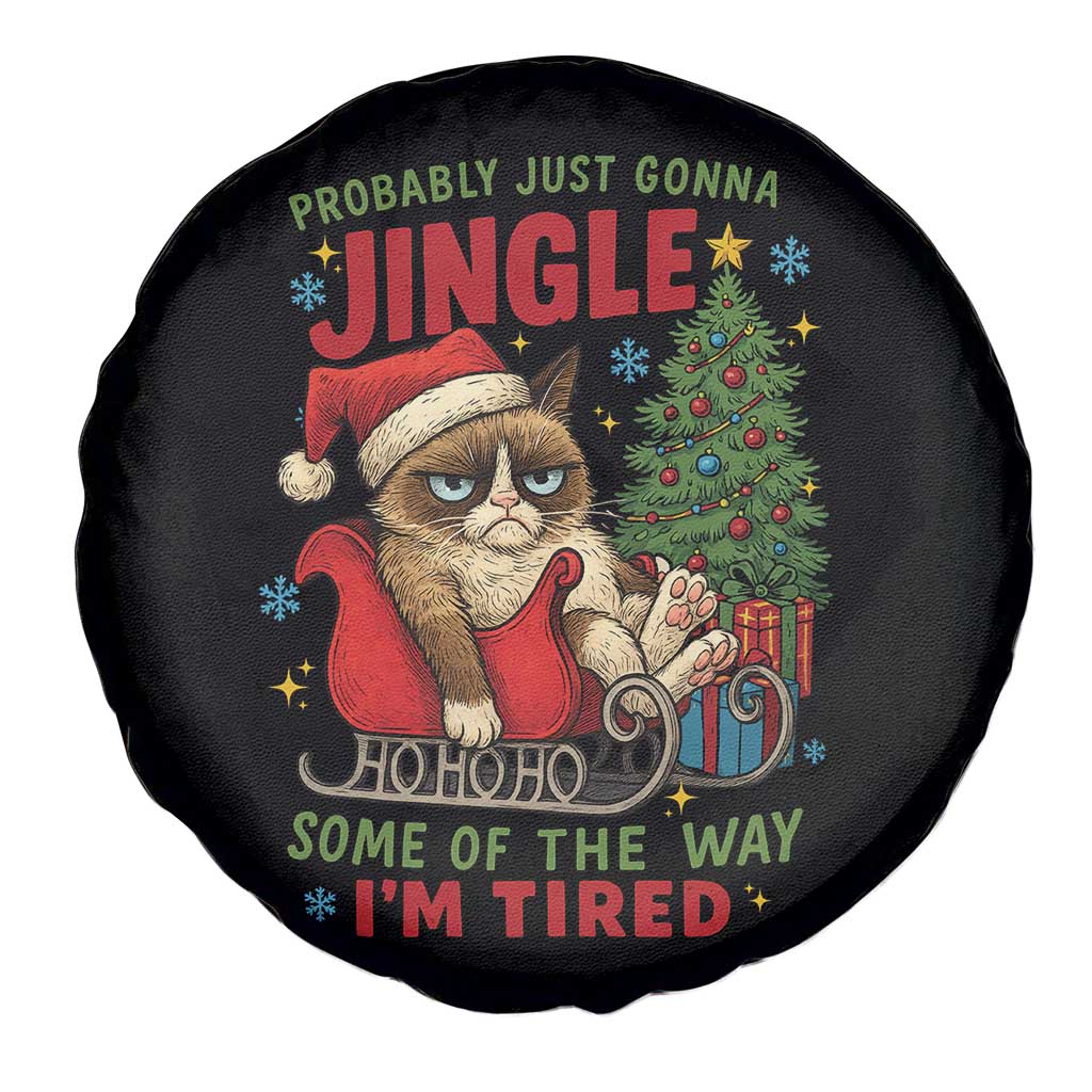 Funny Christmas Grumpy Cat Spare Tire Cover Probably Just Gonna Jingle Some Of The Way I Am Tired TS11 Print Your Wear
