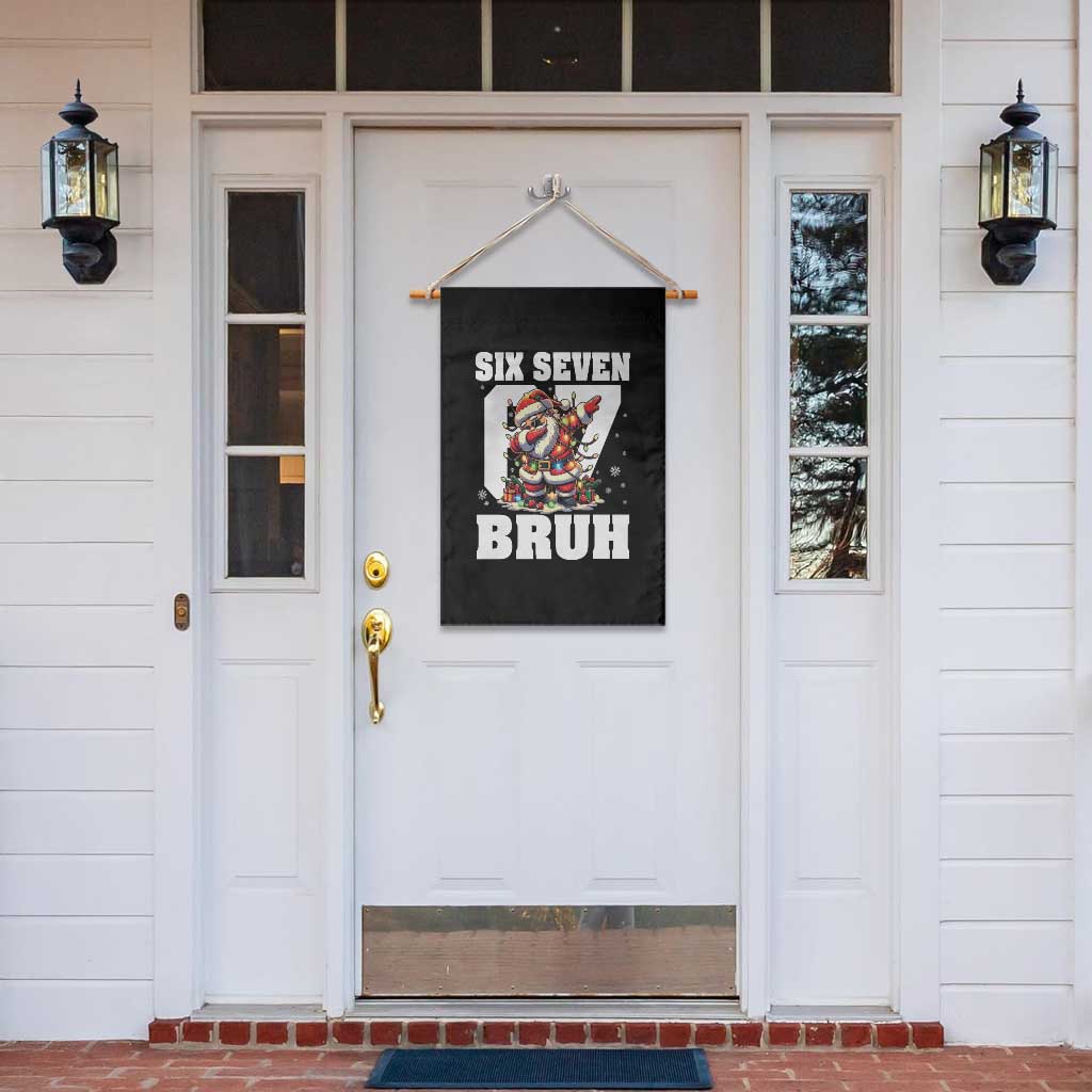 Funny Christmas Six Seven Bruh Garden Flag Dabbing Santa TS11 Print Your Wear