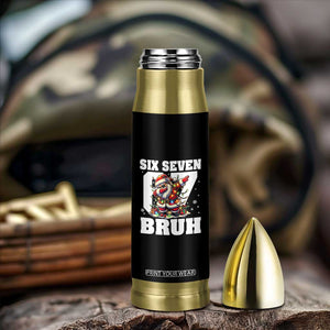 Funny Christmas Six Seven Bruh Bullet Tumbler Dabbing Santa TS11 Print Your Wear