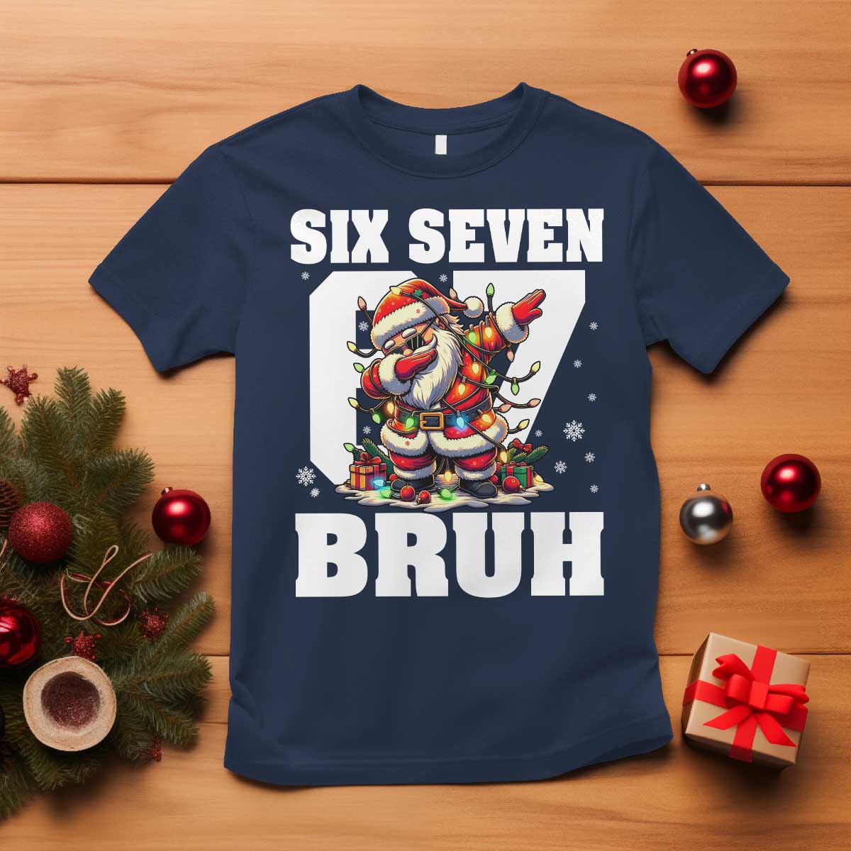 Funny Christmas Six Seven Bruh T Shirt Dabbing Santa TS11 Navy Print Your Wear