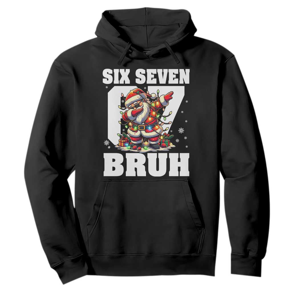 Funny Christmas Six Seven Bruh Hoodie Dabbing Santa TS11 Black Print Your Wear