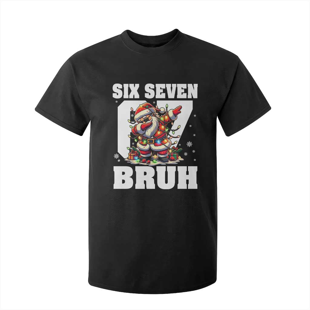 Funny Christmas Six Seven Bruh T Shirt For Kid Dabbing Santa TS11 Black Print Your Wear