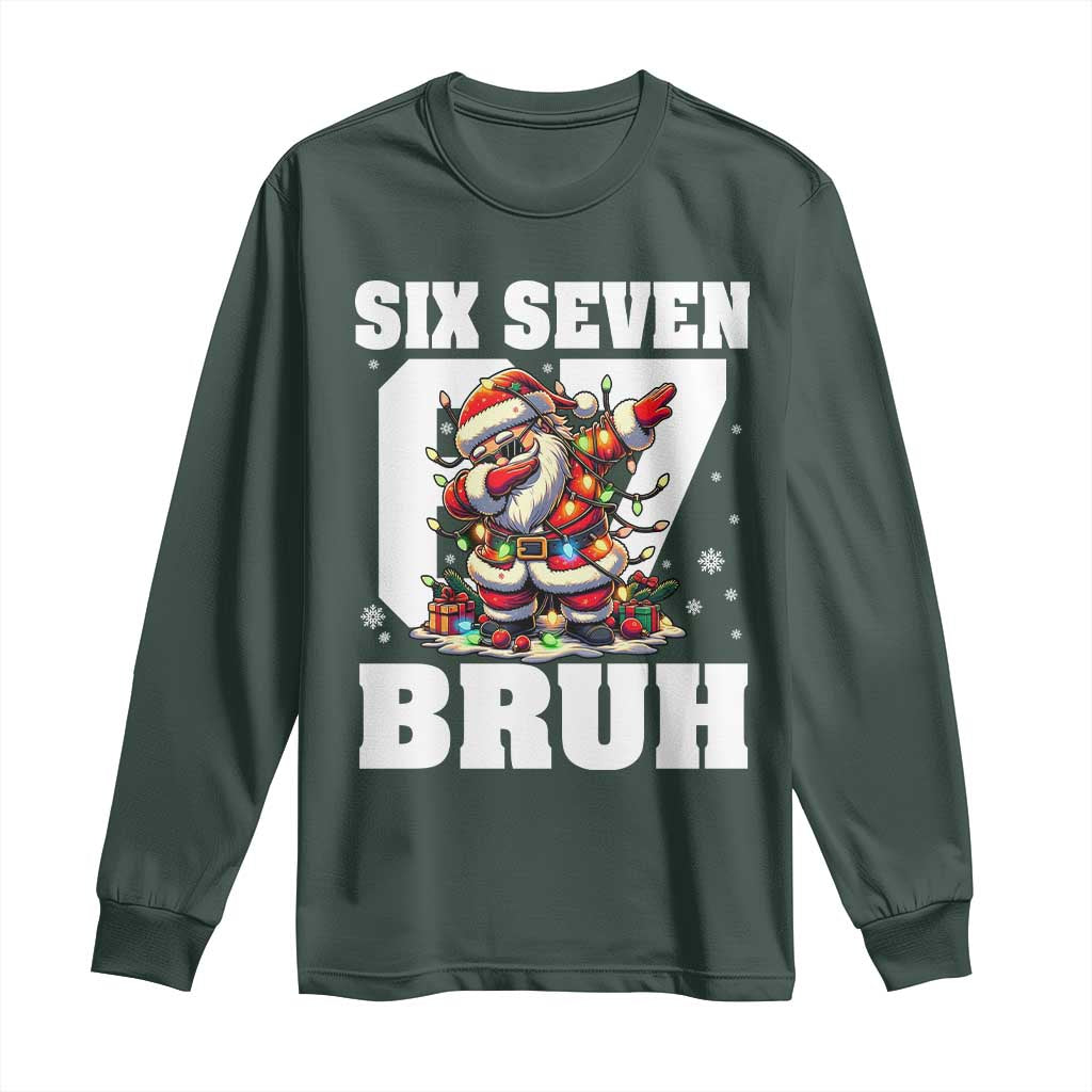 Funny Christmas Six Seven Bruh Long Sleeve Shirt Dabbing Santa TS11 Dark Forest Green Print Your Wear