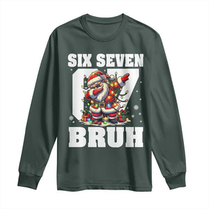 Funny Christmas Six Seven Bruh Long Sleeve Shirt Dabbing Santa TS11 Dark Forest Green Print Your Wear