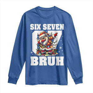 Funny Christmas Six Seven Bruh Long Sleeve Shirt Dabbing Santa TS11 Royal Blue Print Your Wear
