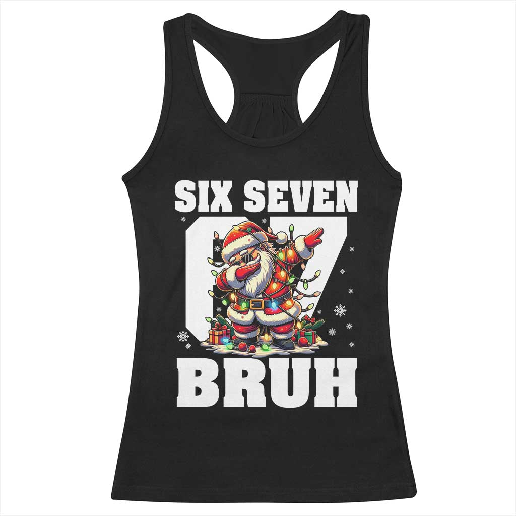 Funny Christmas Six Seven Bruh Racerback Tank Top Dabbing Santa TS11 Black Print Your Wear
