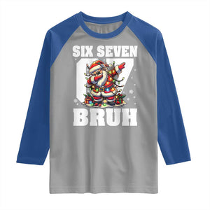 Funny Christmas Six Seven Bruh Raglan Shirt Dabbing Santa TS11 Sport Gray Royal Print Your Wear
