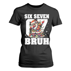 Funny Christmas Six Seven Bruh T Shirt For Women Dabbing Santa TS11 Black Print Your Wear