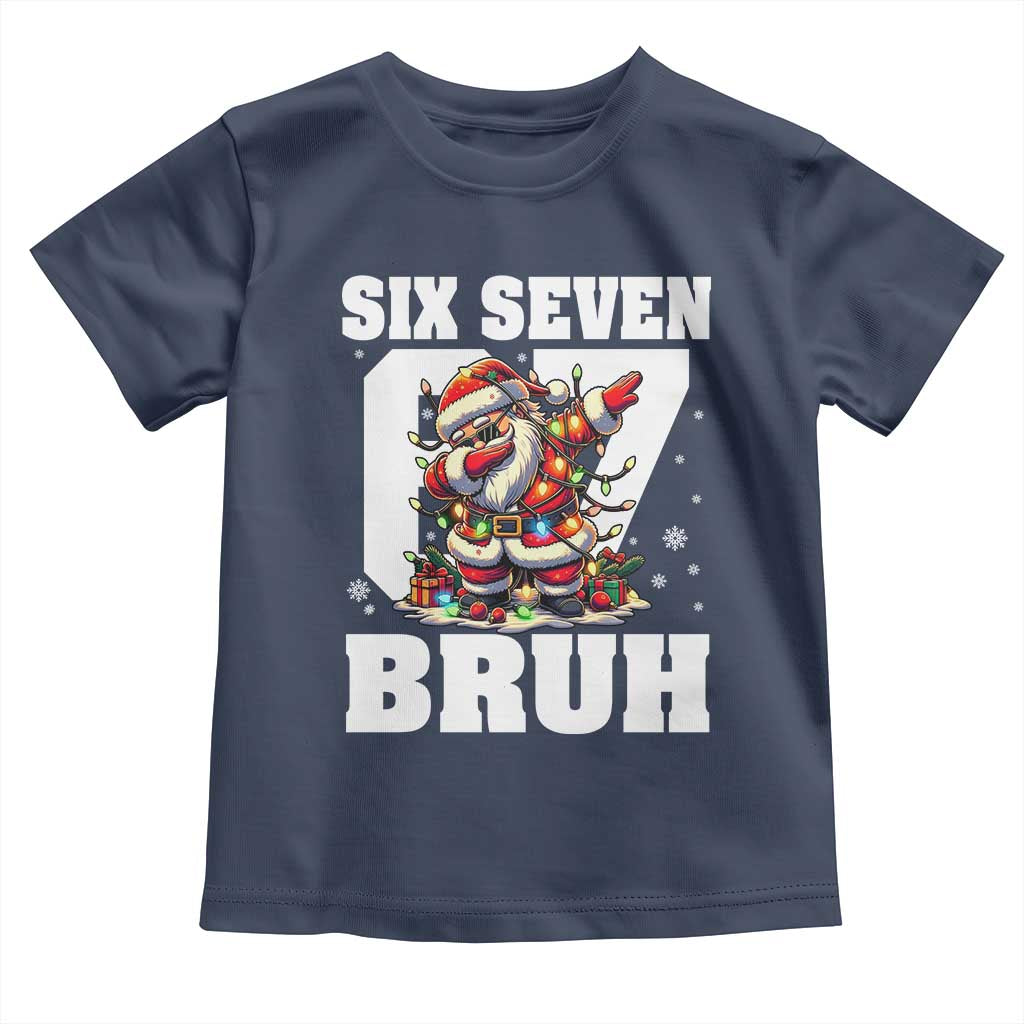 Funny Christmas Six Seven Bruh Toddler T Shirt Dabbing Santa TS11 Navy Print Your Wear