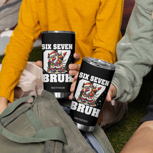 Funny Christmas Six Seven Bruh Tumbler Cup Dabbing Santa TS11 Print Your Wear