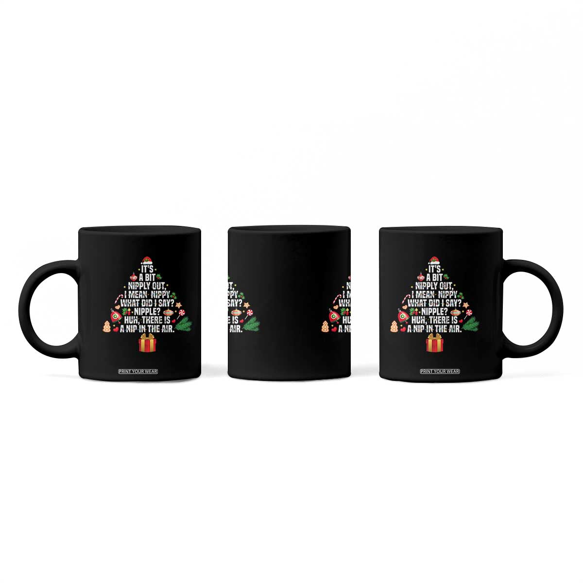 Funny Christmas Movie Coffee Mug Its A Bit Nipply Out Nipply Out Xmas Vacation Holiday TS11 Print Your Wear