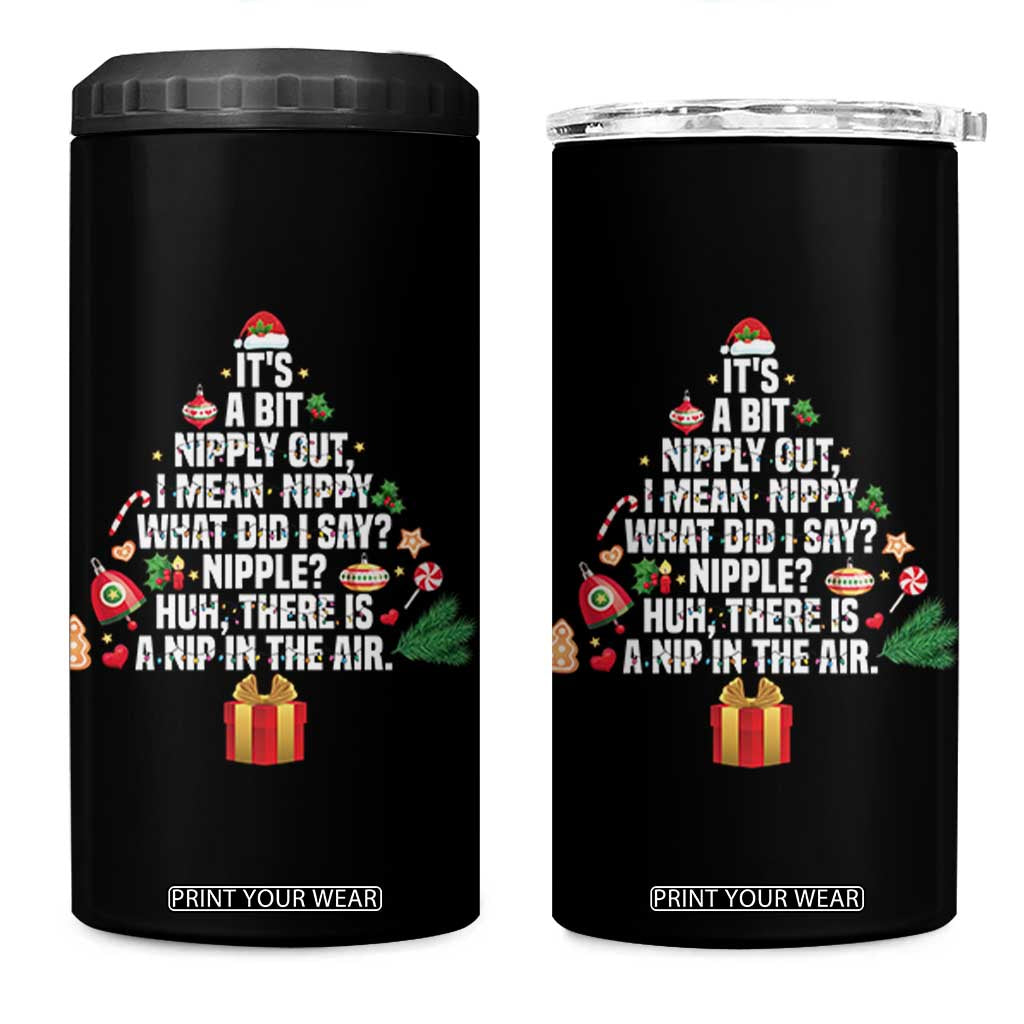 Funny Christmas Movie 4 in 1 Can Cooler Tumbler Its A Bit Nipply Out Nipply Out Xmas Vacation Holiday TS11 One Size: 16 oz Black Print Your Wear
